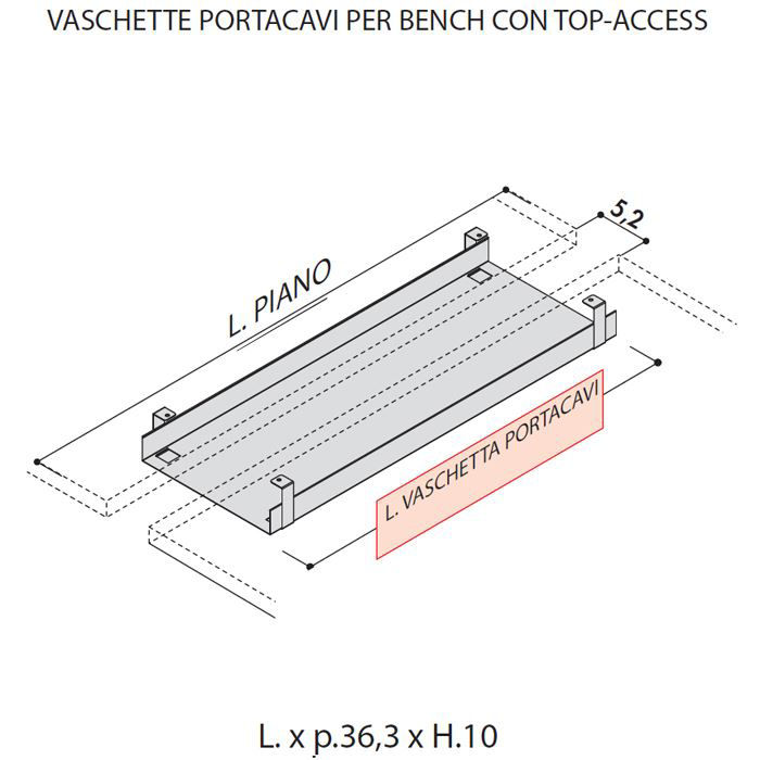 Vaschetta Porta Cavi per Bench con Top Access [+€42,00]